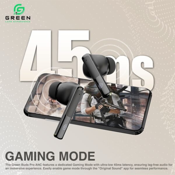 Green Buds Pro ANC earbuds with 45ms low-latency gaming mode