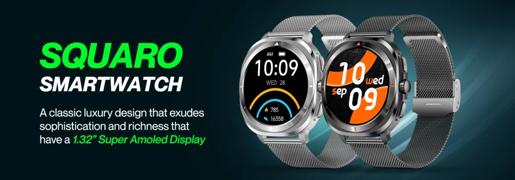 green life experience_Green_Squaro_Smartwatch_Classic Luruxy Design_Product banner